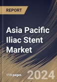 Asia Pacific Iliac Stent Market Size, Share & Trends Analysis Report By Artery Lesions (Common Iliac Artery Lesions, Severe Calcified Lesions, and Complete Obstructive Lesions), By End-use, By Country and Growth Forecast, 2023 - 2030- Product Image