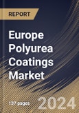 Europe Polyurea Coatings Market Size, Share & Trends Analysis Report By End User, By Polyurea Type (Pure, and Hybrid), By Raw Material (Aliphatic Isocyanate, and Aromatic Isocyanate), By Technology, By Country and Growth Forecast, 2023 - 2030- Product Image
