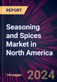 Seasoning and Spices Market in North America 2024-2028- Product Image