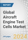 Global Aircraft Engine Test Cells Market by Engine Test (Turbofan, Turbojet, Turboshaft, Piston Engine and Apu), End User (Oems, Mros, Airlines and Operators), End-Use Industry, Point of Sale, Solution Type & Region - Forecast to 2028- Product Image