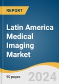 Latin America Medical Imaging Market Size, Share & Trends Analysis Report by Product (Computed Tomography, Ultrasound), End-use (Hospitals, Diagnostic Imaging Centers), Country, and Segment Forecasts, 2024-2030- Product Image