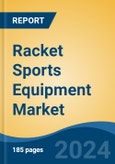 Racket Sports Equipment Market - Global Industry Size, Share, Trends, Opportunity, and Forecast, 2019-2029F- Product Image