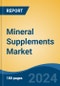 Mineral Supplements Market - Global Industry Size, Share, Trends, Opportunity, and Forecast, 2019-2029F - Product Thumbnail Image