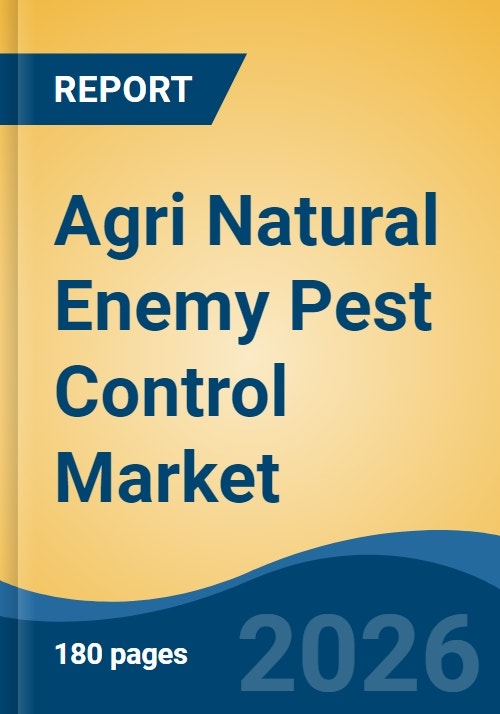 Agri Natural Enemy Pest Control Market Global Industry Size, Share