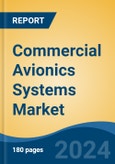 Commercial Avionics Systems Market - Global Industry Size, Share, Trends, Opportunity, and Forecast, 2019-2029F- Product Image