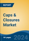 Caps & Closures Market - Global Industry Size, Share, Trends, Opportunity, and Forecast, 2019-2029F- Product Image