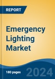 Emergency Lighting Market - Global Industry Size, Share, Trends, Opportunity, and Forecast, 2019-2029F- Product Image