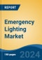 Emergency Lighting Market - Global Industry Size, Share, Trends, Opportunity, and Forecast, 2019-2029F - Product Thumbnail Image
