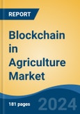Blockchain in Agriculture Market - Global Industry Size, Share, Trends, Opportunity, and Forecast, 2019-2029F- Product Image
