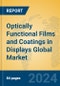 Optically Functional Films and Coatings in Displays Global Market Insights 2024, Analysis and Forecast to 2029, by Manufacturers, Regions, Technology, Application - Product Thumbnail Image