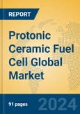Protonic Ceramic Fuel Cell Global Market Insights 2024, Analysis and Forecast to 2029, by Manufacturers, Regions, Technology, Application- Product Image