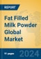 Fat Filled Milk Powder Global Market Insights 2024, Analysis and Forecast to 2029, by Manufacturers, Regions, Technology - Product Image