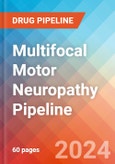 Multifocal Motor Neuropathy - Pipeline Insight, 2024- Product Image