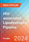 HIV-associated Lipodystrophy - Pipeline Insight, 2024- Product Image