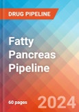 Fatty Pancreas - Pipeline Insight, 2024- Product Image
