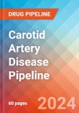 Carotid Artery Disease - Pipeline Insight, 2024- Product Image