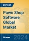 Pawn Shop Software Global Market Insights 2024, Analysis and Forecast to 2029, by Market Participants, Regions, Technology, Application - Product Image