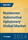 Nonwoven Automotive Upholstery Global Market Insights 2024, Analysis and Forecast to 2029, by Manufacturers, Regions, Technology, Application- Product Image