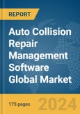 Auto Collision Repair Management Software Global Market Report 2024- Product Image