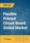 Flexible Printed Circuit Board Global Market Report 2024 - Product Image