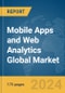 Mobile Apps and Web Analytics Global Market Report 2024 - Product Thumbnail Image