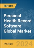 Personal Health Record Software Global Market Report 2024- Product Image