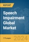 Speech Impairment Global Market Report 2024 - Product Image
