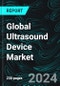 Global Ultrasound Device Market, Size, Share, Forecast 2024-2030, Industry Trends, Growth, Insight, Top Companies Analysis - Product Thumbnail Image