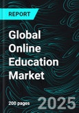 Global Online Education Market Key Players Analysis, Company Profiles, Strategic Developments, Mergers, Product Innovations, Revenue Insights, and Future Forecasts- Product Image