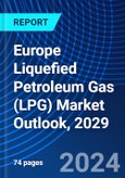 Europe Liquefied Petroleum Gas (LPG) Market Outlook, 2029- Product Image