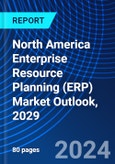 North America Enterprise Resource Planning (ERP) Market Outlook, 2029- Product Image
