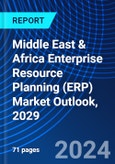 Middle East & Africa Enterprise Resource Planning (ERP) Market Outlook, 2029- Product Image