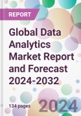 Global Data Analytics Market Report and Forecast 2024-2032- Product Image