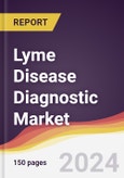 Lyme Disease Diagnostic Market Report: Trends, Forecast and Competitive Analysis to 2030- Product Image