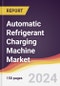 Automatic Refrigerant Charging Machine Market Report: Trends, Forecast and Competitive Analysis to 2030 - Product Thumbnail Image