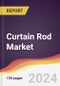 Curtain Rod Market Report: Trends, Forecast and Competitive Analysis to 2030 - Product Thumbnail Image