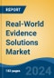 Real-World Evidence Solutions Market - Global Industry Size, Share, Trends, Opportunity and Forecast, 2019-2029F - Product Thumbnail Image