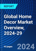 Global Home Decor Market Overview, 2024-29- Product Image
