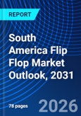 South America Flip Flop Market Outlook, 2031- Product Image