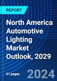 North America Automotive Lighting Market Outlook, 2029- Product Image
