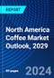 North America Coffee Market Outlook, 2029 - Product Thumbnail Image