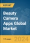 Beauty Camera Apps Global Market Report 2024 - Product Thumbnail Image