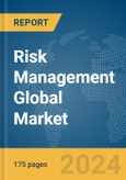 Risk Management Global Market Report 2024- Product Image