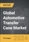 Automotive Transfer Case - Global Strategic Business Report - Product Thumbnail Image