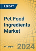Pet Food Ingredients Market by Type (Meat & Poultry, Fish, Maize, Wheat, Additives, Novel Ingredients), Application (Pet Meals {Dry Meal}, Pet Treats, Pet Snacks, Veterinary Diet), Pet Type (Dog, Cat, Birds, Ornamental Fish) - Global Forecast to 2031- Product Image