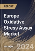 Europe Oxidative Stress Assay Market Size, Share & Trends Analysis Report By Product (Consumables, Instruments, and Services), By Test Type, By Technology, By Disease Type, By End-user, By Country and Growth Forecast, 2023 - 2030- Product Image