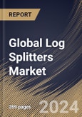 Global Log Splitters Market Size, Share & Trends Analysis Report By Application (Commercial, and Domestic), By Type (Electric, Gas Powered, and Manual), By Tonnage (Less than 15 tons, 15 to 30 tons, and Above 30 tons), By Regional Outlook and Forecast, 2024 - 2031- Product Image