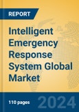 Intelligent Emergency Response System Global Market Insights 2024, Analysis and Forecast to 2029, by Manufacturers, Regions, Technology- Product Image