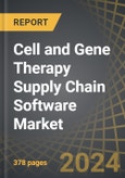 Cell and Gene Therapy Supply Chain Software Market: Industry Trends and Global Forecasts, Till 2035: Distribution by Process Component, Type of Software, Mode of Deployment, Scale of Operation, Type of End-user and Key Geographical Regions- Product Image