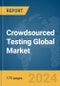Crowdsourced Testing Global Market Report 2024 - Product Thumbnail Image